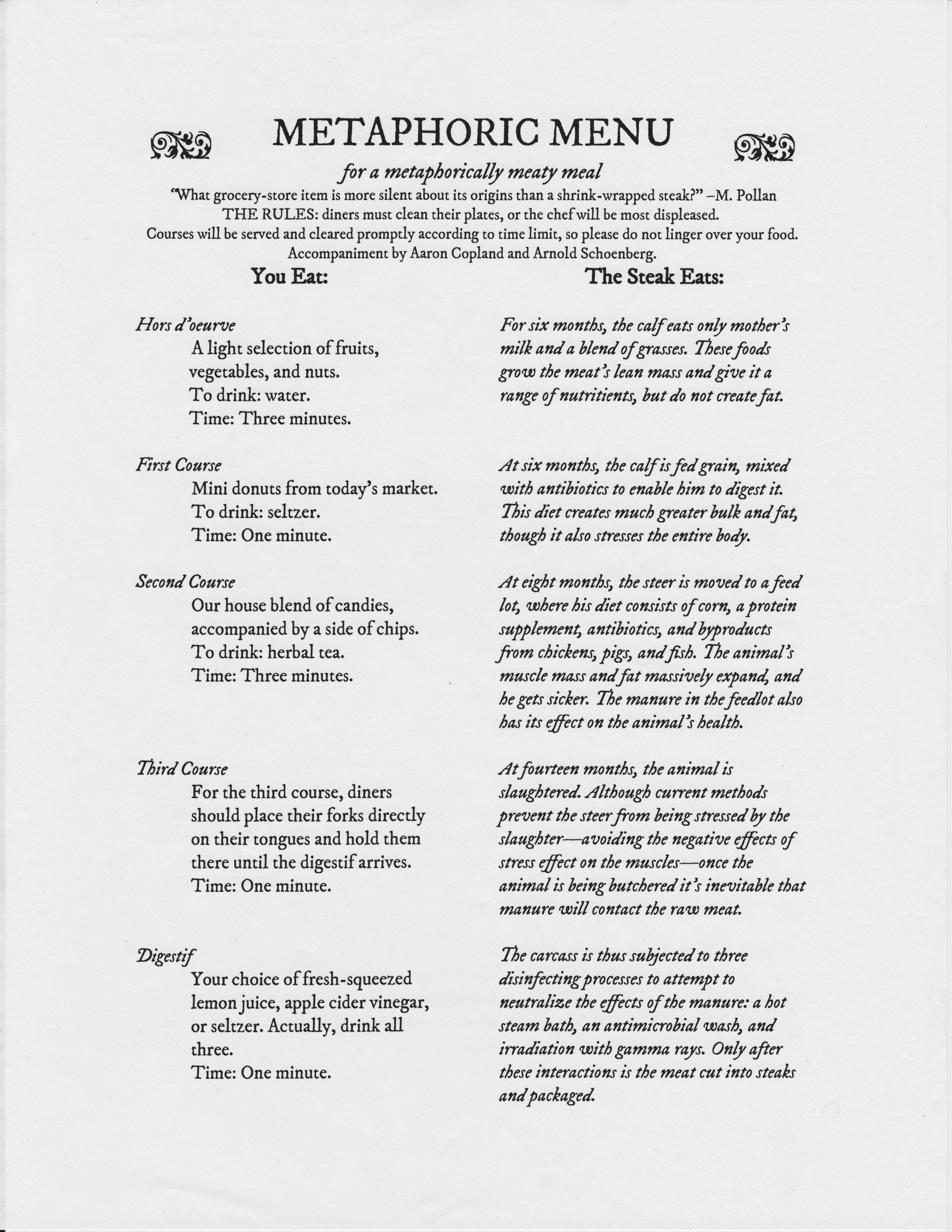 Student Matt's Metaphorical Menu. Beneath some introductory text, the menu is arranged in two columns: the left describes what 'you eat' and the right describes what 'the steaks eat.' The typeface is serif. Introductory Text: METAPHORIC MENU for a metaphorically meaty meal 'What grocery-store item is more silent about its origins than a shrink-wrapped steak?