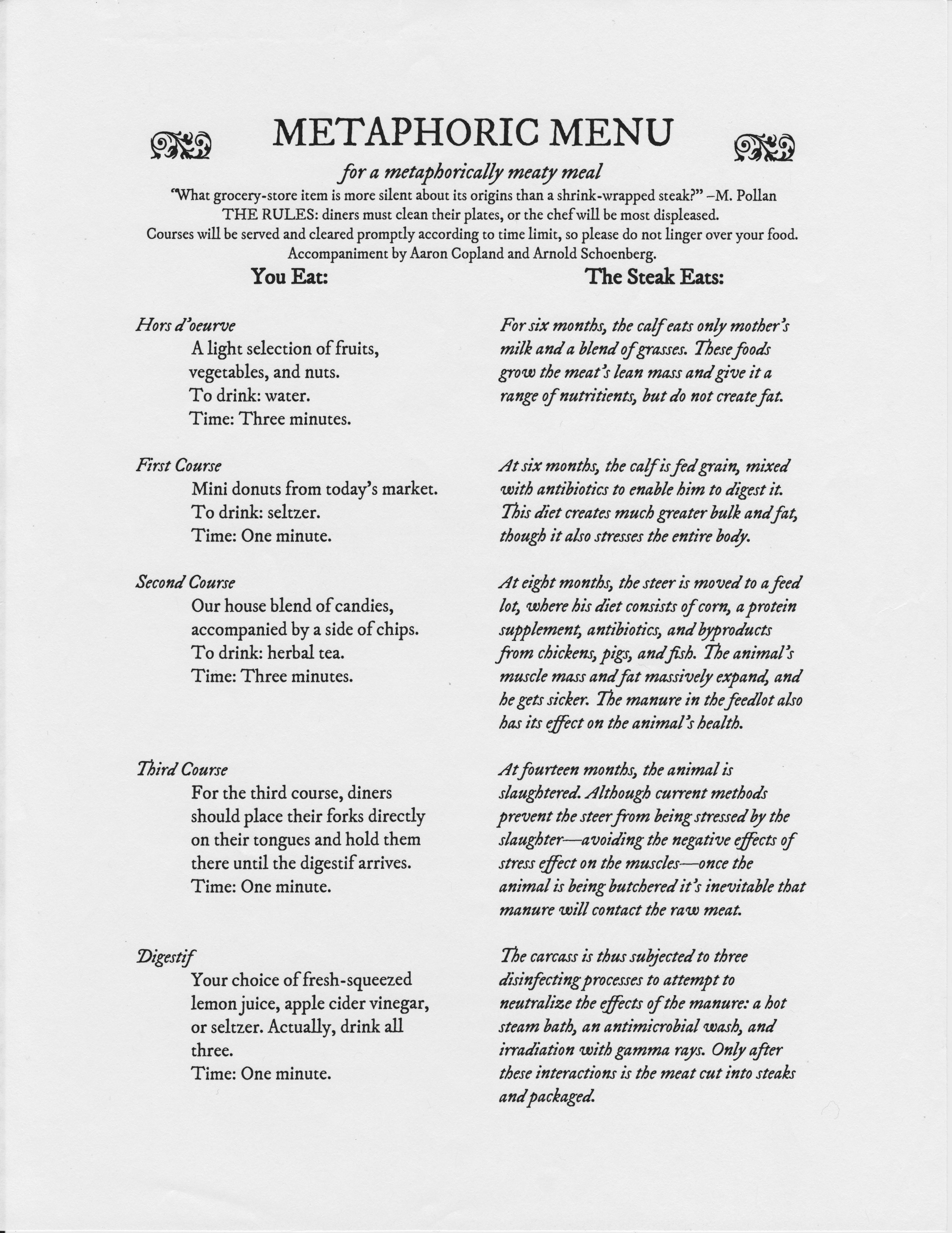 Student Matt's Metaphorical Menu. Beneath some introductory text, the menu is arranged in two columns: the left describes what 'you eat' and the right describes what 'the steaks eat.' The typeface is serif. Introductory Text: METAPHORIC MENU for a metaphorically meaty meal 'What grocery-store item is more silent about its origins than a shrink-wrapped steak?